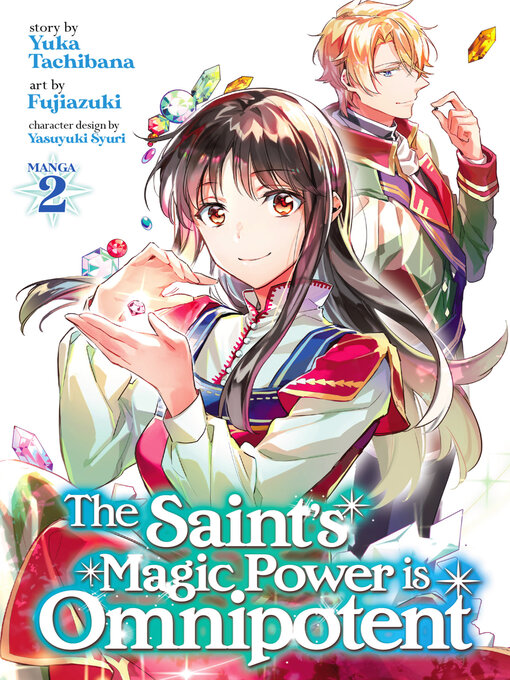 Title details for The Saint's Magic Power is Omnipotent, Volume 2 by Yuka Tachibana - Available